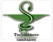 TURBULENCES SANITAIRES